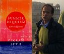 Suitable boy, unsuitable poet? Mixed reviews for Vikram Seth's Summer Requiem  