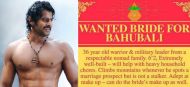 Hey girls, Baahubali's looking for a bride. Know basic sword fighting, hand to hand combat? Apply! 