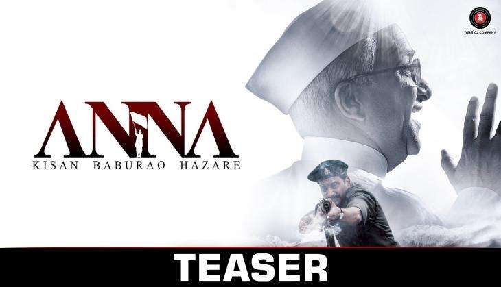 Anna hazare biopic teaser.jpg