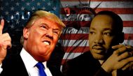 American Dreaming: Why USA needs a Martin Luther King Jr & not a Donald Trump 