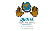 Quotes from the Earth: a film festival to focus on environmental issues is here 