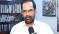 Congress engaged in politics of defaming BJP, RSS: Mukhtar Abbas Naqvi