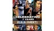'Raajneeti' completes 7 poweful years