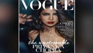 Priyanka Chopra is 'unstoppable' on the cover of Vogue magazine