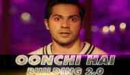 Judwaa 2 song Oonchi Hai Building 2.0: 5 reasons why we loved the new song