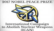 International Campaign to Abolish Nuclear Weapons wins 2017 Nobel Peace prize award