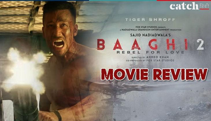 Baaghi 2 Movie Review