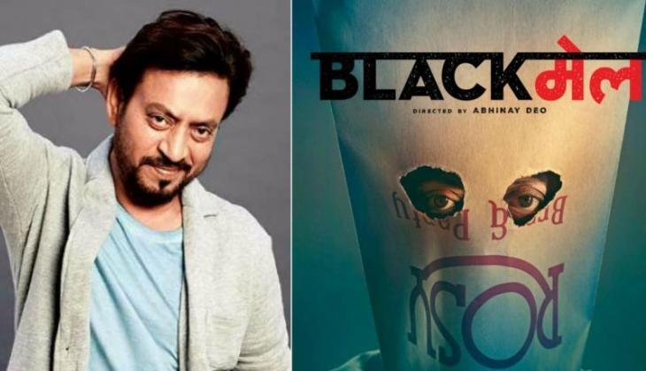 Irrfan khan starrer film Blackmail collects approx 2 crore