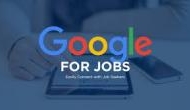Google for Job: Job search becomes easy with this new tool; developed by Google Inc