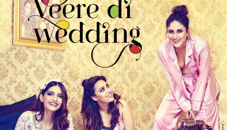 Veere Di Wedding trailer out: Sonam Kapoor, Kareena Kapoor, Swara Bhaskar's film is not a chick flick