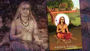 'Adi Shankaracharya' by Pavan Varma: Reverting India to Hindu medievalism