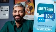 Buffering Love: How mobile apps in urban India became the subject of Issac John's debut book of short stories