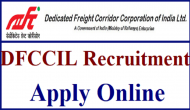 DFCCIL Recruitment 2018: Apply for over 1,000 vacancies released for various posts; know eligibility