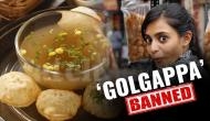 Sad news for pani puri lovers! This state bans selling of ‘gol gappas’ because of this shocking reason