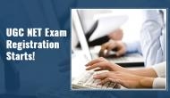 UGC NET December Exam 2018: Online Registration process starts; here’s how to apply