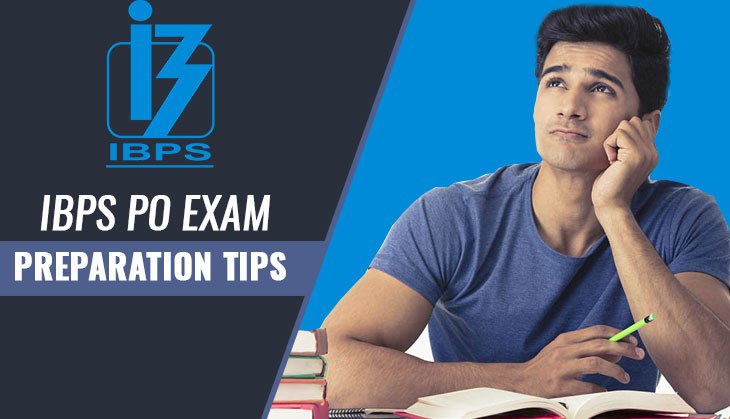 IBPS PO Prelims 2018: Here’s the last minute tips for you to score good marks in first stage exam