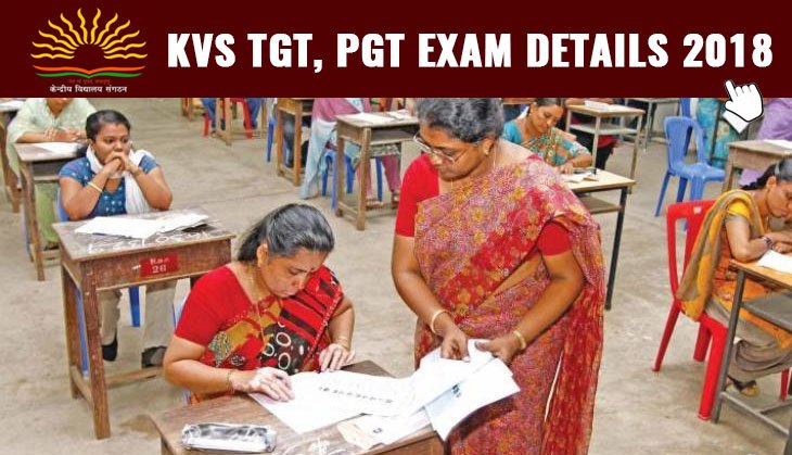 KVS TGT, PGT Exam Date 2018: Know the exact dates for PGTs, TGT, PRTs exam
