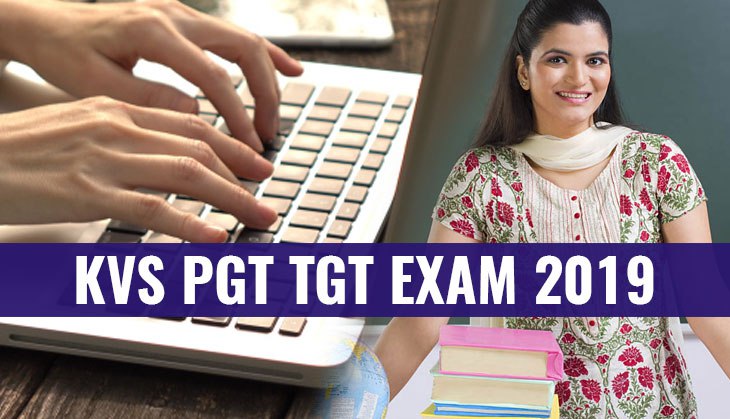 KVS PGT TGT Exam 2019: Check out the important exam dates and schedule for the various posts