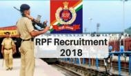 RPF Recruitment 2019: Apply for over 700 posts for Class 10th pass; read posts details
