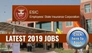 ESIC Recruitment 2018: Apply for over 1000 posts and get posted in these states; read details to apply