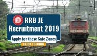 RRB JE Recruitment 2019: These are the safe zones where you can apply for over 13,000 posts for easy selections