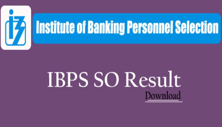 IBPS SO 2018 Exam Result Out! Check your SO prelims result; here's how