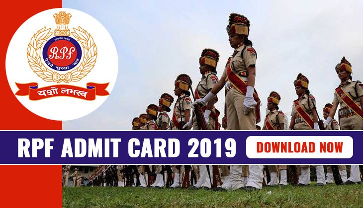 RPF admit card 2019: Download your Constable Group A, B, and F exam at constable.rpfonlinereg.org