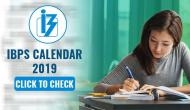 IBPS 2019 Calendar Released: Check out the examination dates for various posts that will be held this year