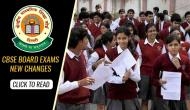 CBSE Board Exams: Big important changes introduced by the Board before examination; check now