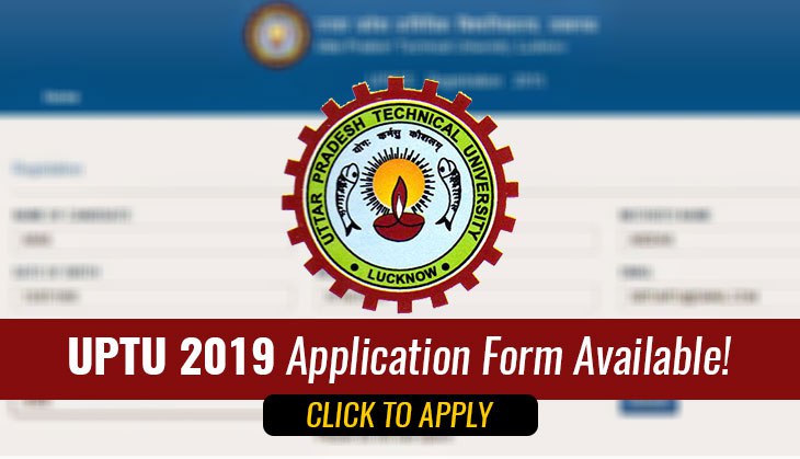 UPTU 2019 Application Form Available! Link for the submission of online registration activated; apply now