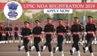 UPSC NDA Registration 2019: Few hours left for the online registration for over 300 vacancies; know at what time