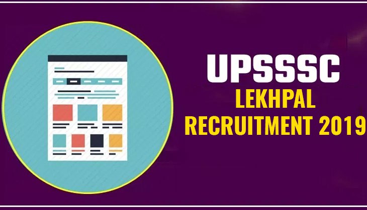 UPSSSC Lekhpal Recruitment 2019: Get ready to apply for upcoming vacancies on over 5000 posts