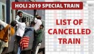 Holi Special Train: Big trouble for passengers! IRCTC cancelled these express trains till 31st March; see the list