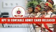 RPF SI Contable admit card released! Hall tickets for Group C & D next stage exam available to download