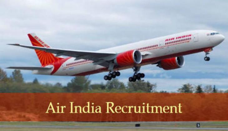 Air India Recruitment 2019: 12th pass can appear for walk-in interview for latest vacancies and get monthly salary of Rs 70,000