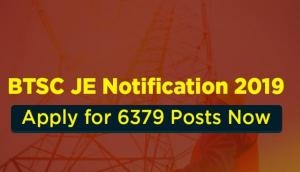 BTSC JE Recruitment 2019: Jobs for Engineers! Apply for 6379 posts before this date; click to read post details
