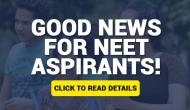 NEET Exam 2019: Alert! This new change will give a sigh of relief to candidates planning to study MBBS