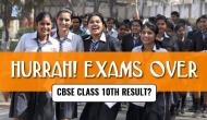 Hurrah! CBSE Class 10th Board exams over! Now check when will be your result announced?