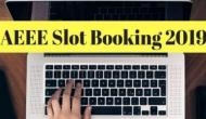 AEEE 2019 slot booking begins! Here’s how to take book a seat for admissions to Engineering courses