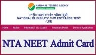 NEET Admit card 2019: Get ready to download your medical entrance exam hall tickets today; know at what time