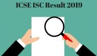 ICSE, ISC 2019 Exam Result: Know Class 10th, 12th results declaration date; here’s how to check