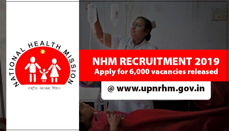 NHM Recruitment 2019: Apply for 6,000 vacancies before 23rd May; stipend upto 20,000 per month