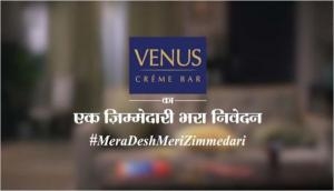 Mera Desh Meri Zimmedari a campaign by Venus Creme Bar to Indian voters