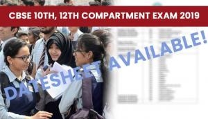 CBSE 10th, 12th Compartment Exam 2019: Datesheet available! Here’s the complete schedule of re-exam