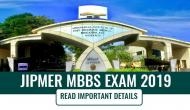 JIPMER MBBS Exam 2019: Check important details about CBT entrance exam