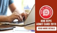 RRB NTPC Admit Card 2019: Railways to release hall tickets 10 days before CBT 1 exam; read details