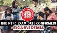 RRB NTPC Exam Date Confirmed! Railways not to conduct CBT 1 in June; here's the exclusive details