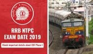 RRB NTPC Exam Date 2019: From exam pattern to selection process; here’s what you should know about CBT phase 1