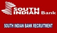 South Indian Bank Recruitment 2019: Job Alert! Apply for over 500 vacancies released for PO, Clerk posts