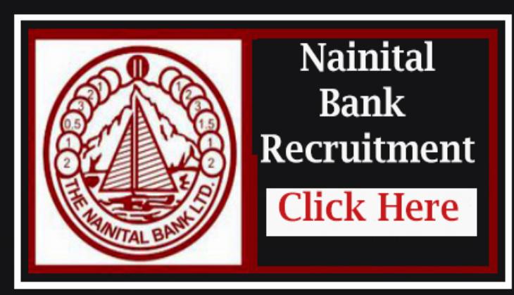 Nainital Bank Recruitment 2019: Vacancy alert for SO and PO post! Read complete details before apply